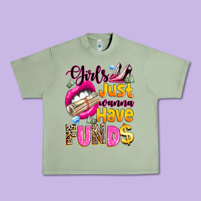 Urban Heavy Tee girls just wanna have  funds