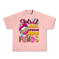 Salmon girls just wanna have  funds Urban Heavy Tee - texasbilliewilder