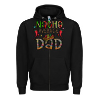 Black nacho average dad Zipper Hoodie - CowhideDigitalArt