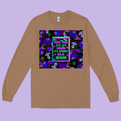 Move Over Hot Girl Summer It's Spooky Bitch Season Long Sleeve Tee Designed By Texasbilliewilder