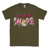 Army Green spoiled wife Classic Tee - Zillion Design Studio