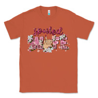 Copper spoiled wife Classic Tee - Zillion Design Studio