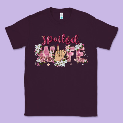 Spoiled Wife Classic Tee Designed By Zillion Design Studio