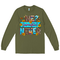 Army Green me sarcastic never Long Sleeve Tee - Zillion Design Studio