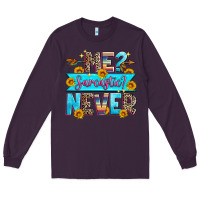 Plum me sarcastic never Long Sleeve Tee - Zillion Design Studio