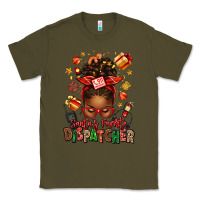 Army Green santa's favorite dispatcher afro messy bun Classic Tee - texasbilliewilder