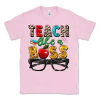 Bubblegum Pink teach like a boss Classic Tee - Zillion Design Studio