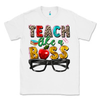 White teach like a boss Classic Tee - Zillion Design Studio