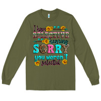 Army Green i have selective hearing sorry you weren't selecte Long Sleeve Tee - Zillion Design Studio