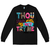Black thou shalt not try me mood 24 7 Long Sleeve Tee - Zillion Design Studio