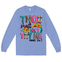Colony Blue thou shalt not try me mood 24 7 Long Sleeve Tee - Zillion Design Studio