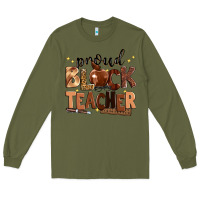 Army Green proud black teacher Long Sleeve Tee - Zillion Design Studio