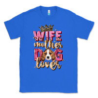 True Royal wife mother dog lover Classic Tee - Zillion Design Studio