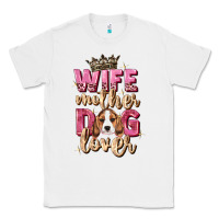 White wife mother dog lover Classic Tee - Zillion Design Studio