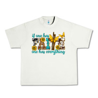 Pistachio if one has faith one has everything Urban Heavy Tee - texasbilliewilder