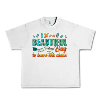 Lunar Rock its a beautiful day to leave me alone Urban Heavy Tee - texasbilliewilder