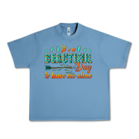 Pebble Blue its a beautiful day to leave me alone Urban Heavy Tee - texasbilliewilder