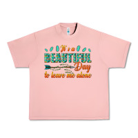 Salmon its a beautiful day to leave me alone Urban Heavy Tee - texasbilliewilder