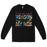 Black i see no good reason to act my age Long Sleeve Tee - Zillion Design Studio