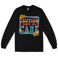 Black caution i really don't care Long Sleeve Tee - Zillion Design Studio