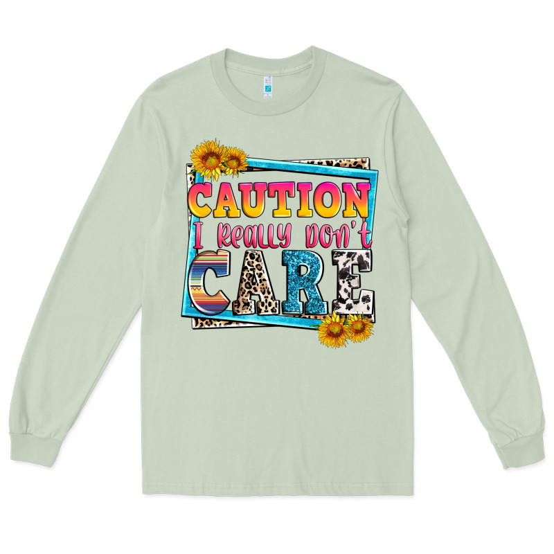 Caution I Really Don't Care Long Sleeve Tee by Zillion Design Studio | Teevron