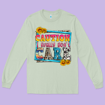 Caution I Really Don't Care Long Sleeve Tee Designed By Zillion Design Studio