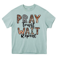 Arona Pray Trust Wait Repeat Heavy Core Tee - CowhideDigitalArt