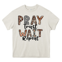 Cream Pray Trust Wait Repeat Heavy Core Tee - CowhideDigitalArt