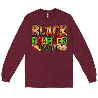 Burgundy black teacher magic Long Sleeve Tee - Zillion Design Studio