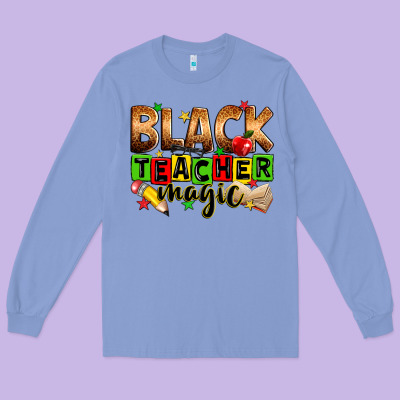 Black Teacher Magic Long Sleeve Tee Designed By Zillion Design Studio