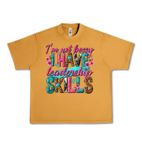 Peanut Butter im not bossy i have leadership skills Urban Heavy Tee - texasbilliewilder