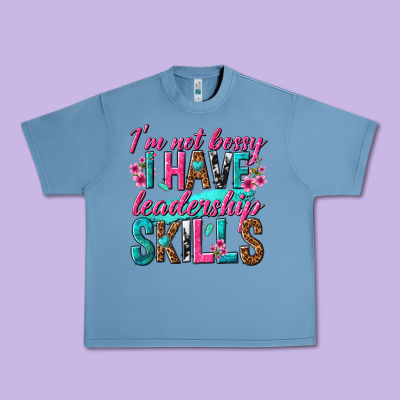 Urban Heavy Tee im not bossy i have leadership skills
