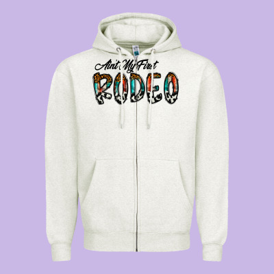 Ain't My Firstpsd Zipper Hoodie Designed By Cowhidedigitalart