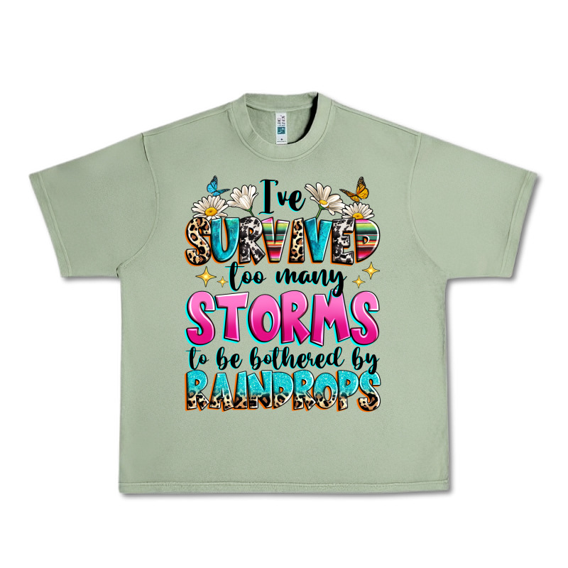Ive Survived Too Many Storms To Be Bothered By Raindrops Urban Heavy Tee by texasbilliewilder | Teevron