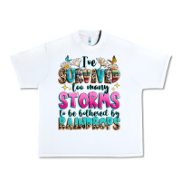 White ive survived too many storms to be bothered by raindrops Urban Heavy Tee - texasbilliewilder