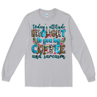 Moon Dust today's attitude brought to you by coffee and sarc Long Sleeve Tee - Zillion Design Studio