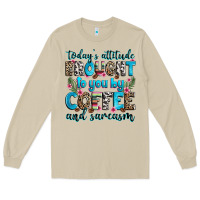 Mushroom today's attitude brought to you by coffee and sarc Long Sleeve Tee - Zillion Design Studio