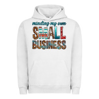 Pigment Lunar Rock minding my own small business bbs Urban Hoodie - BundleAndBundleShop