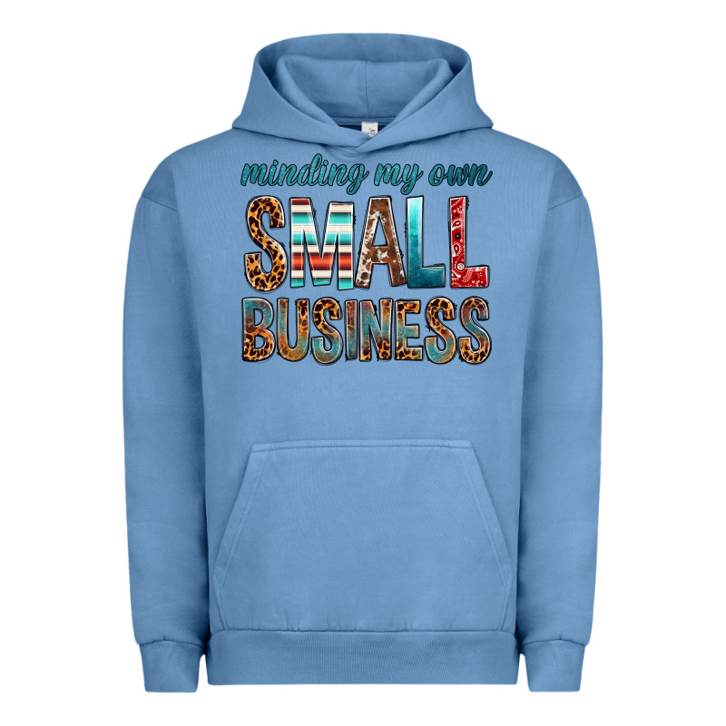 Minding My Own Small Business Bbs Urban Hoodie by BundleAndBundleShop | Teevron