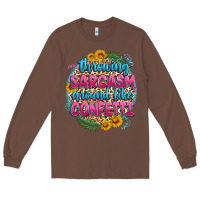 Chestnut throwing sarcasm around like confetti Long Sleeve Tee - Zillion Design Studio