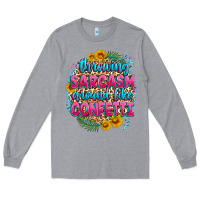 Heather Grey throwing sarcasm around like confetti Long Sleeve Tee - Zillion Design Studio
