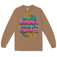 Toasted Coconut throwing sarcasm around like confetti Long Sleeve Tee - Zillion Design Studio