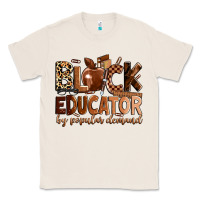 Natural Black educator by popular demand Classic Tee - Zillion Design Studio