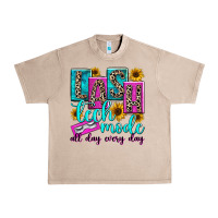 French Oak lash tech mode all day every day Urban Heavy Tee - texasbilliewilder