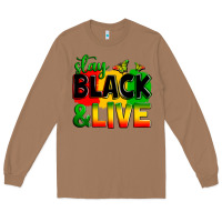 Toasted Coconut stay black and live Long Sleeve Tee - Zillion Design Studio