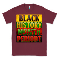 Burgundy Black history month periodt Classic Tee - Zillion Design Studio