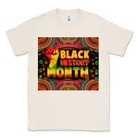 Natural Black History Month Classic Tee - Zillion Design Studio