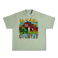 Oil Green life is better in the country western Urban Heavy Tee - texasbilliewilder