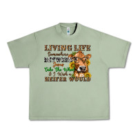 Oil Green living life somewhere between jesus take the wheel Urban Heavy Tee - texasbilliewilder