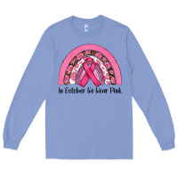 Colony Blue in october we wear pink Long Sleeve Tee - RanaPortraitStore